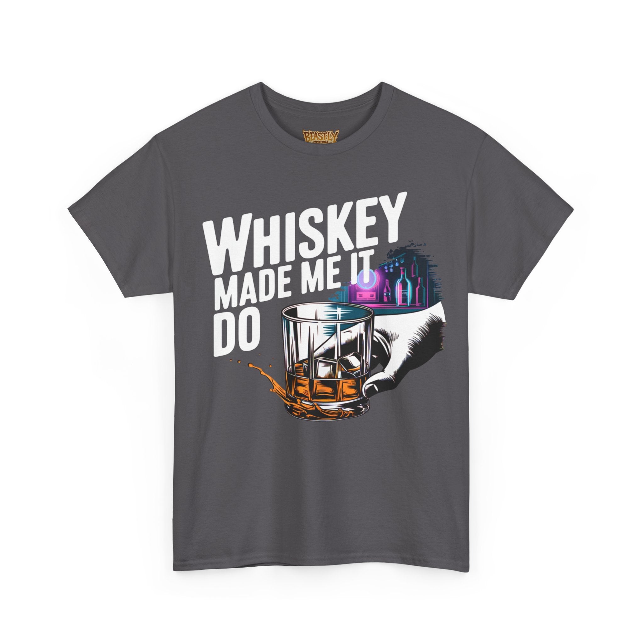 Whiskey Made Me Do It