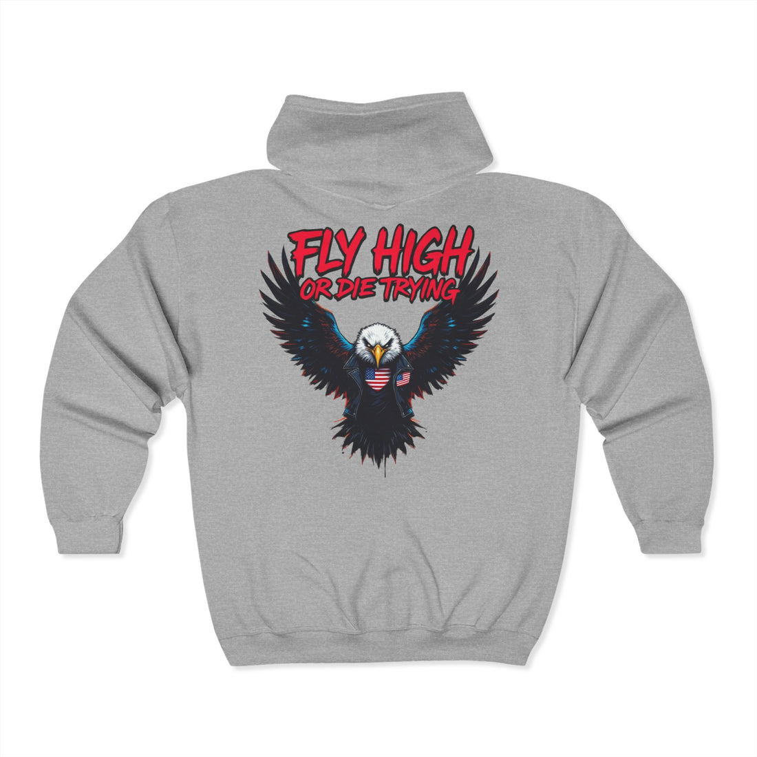 Fly High Or Die Trying Zip Up Hoodie