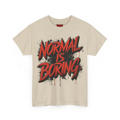 Normal Is Boring