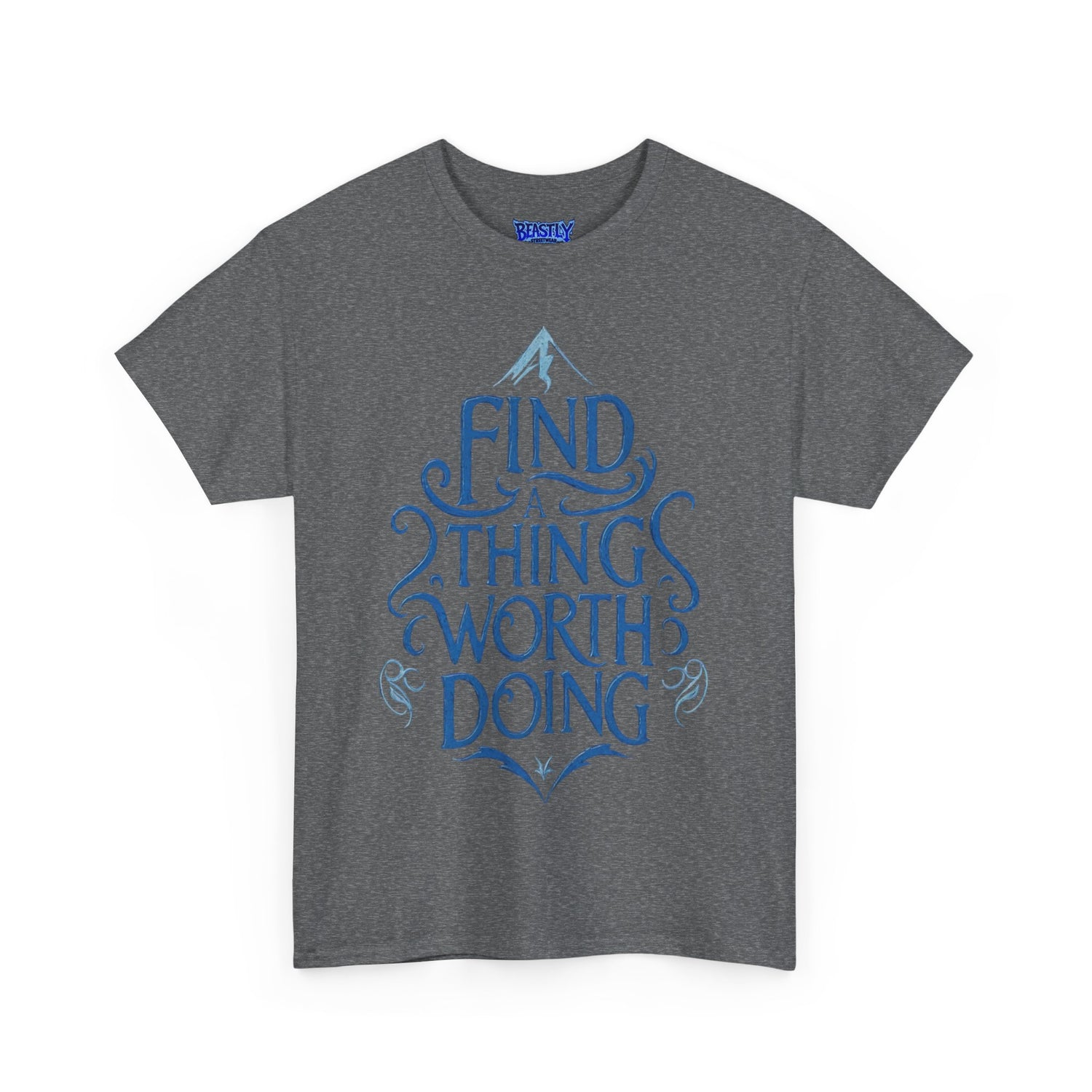Find A Thing Worth Doing