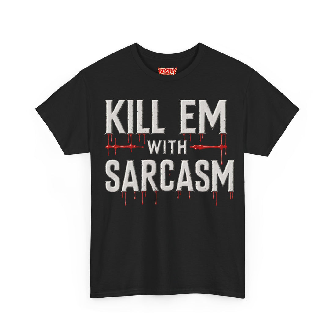 Kill Em With Sarcasm