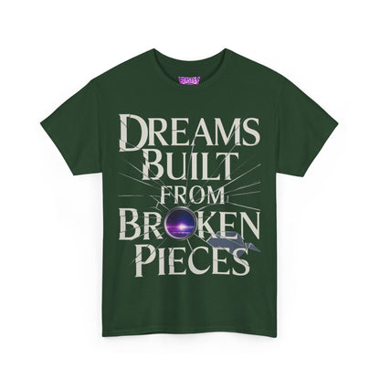 Dreams Built From Broken Pieces