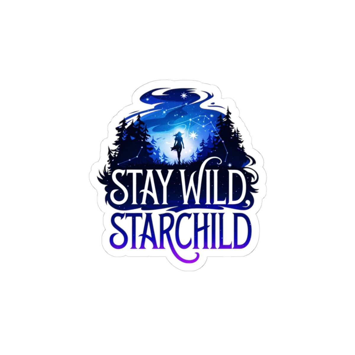 Stay Wild, Star Child Sticker