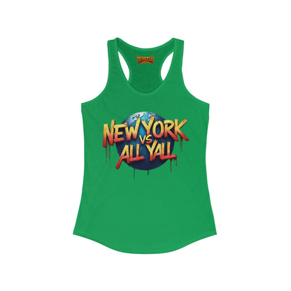 New York VS All Yall Women&