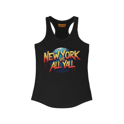 New York VS All Yall Women&
