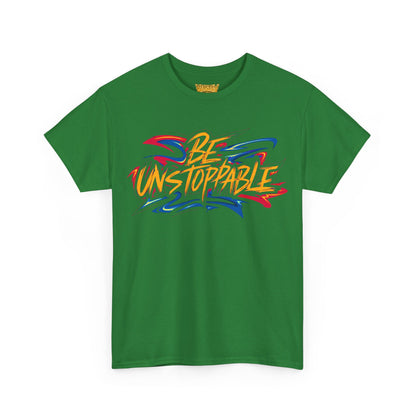 Be Unstoppable