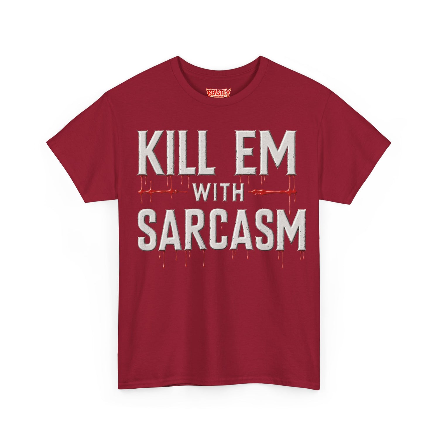 Kill Em With Sarcasm