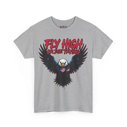 Fly High Or Die Trying