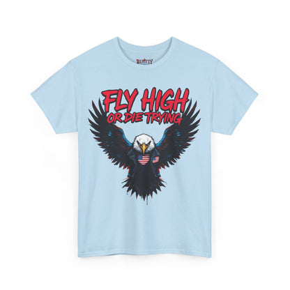 Fly High Or Die Trying