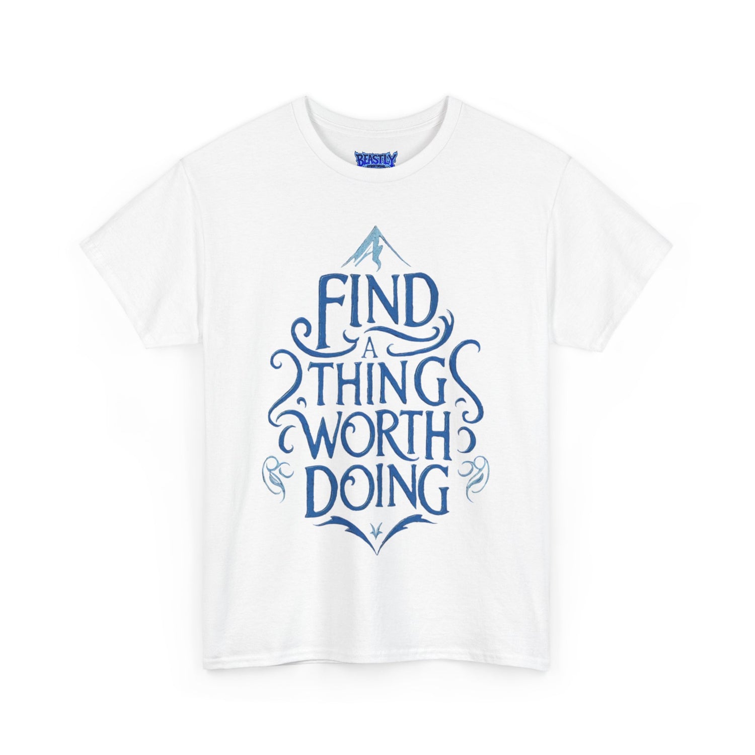 Find A Thing Worth Doing