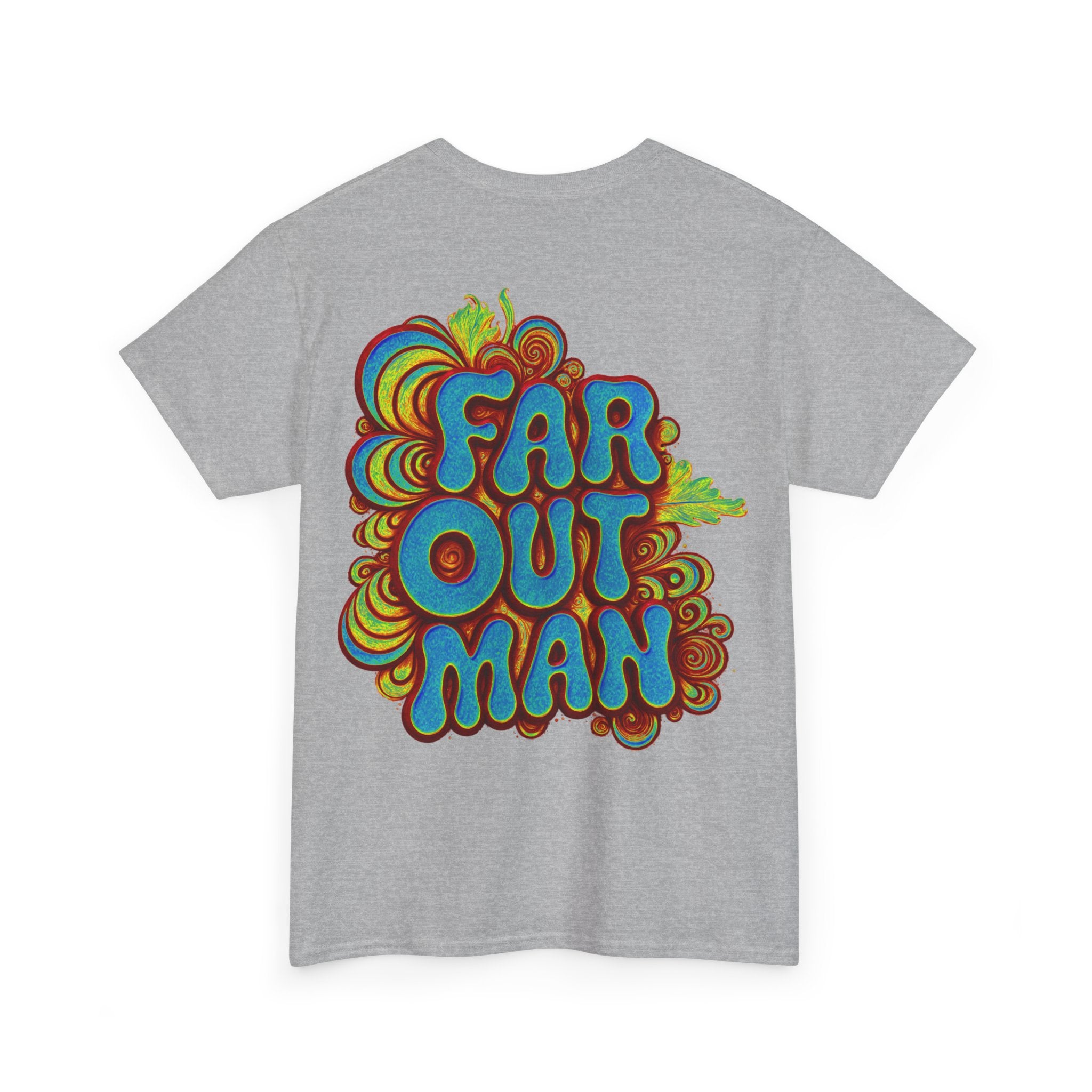 Far Out Man