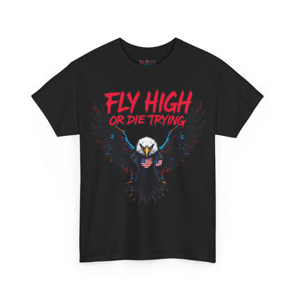 Fly High Or Die Trying
