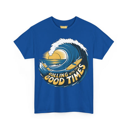 Rolling With The Good Times